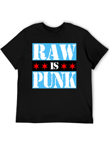 Raw is Punk T-Shirt - Chicago Style
