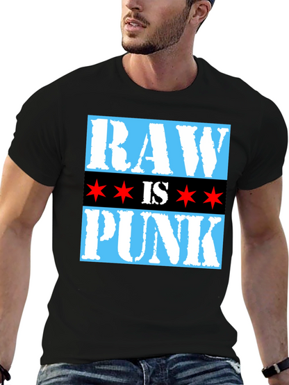 Raw is Punk T-Shirt - Chicago Style