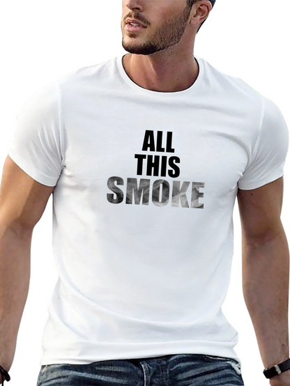 All This Smoke Graphic T-Shirt