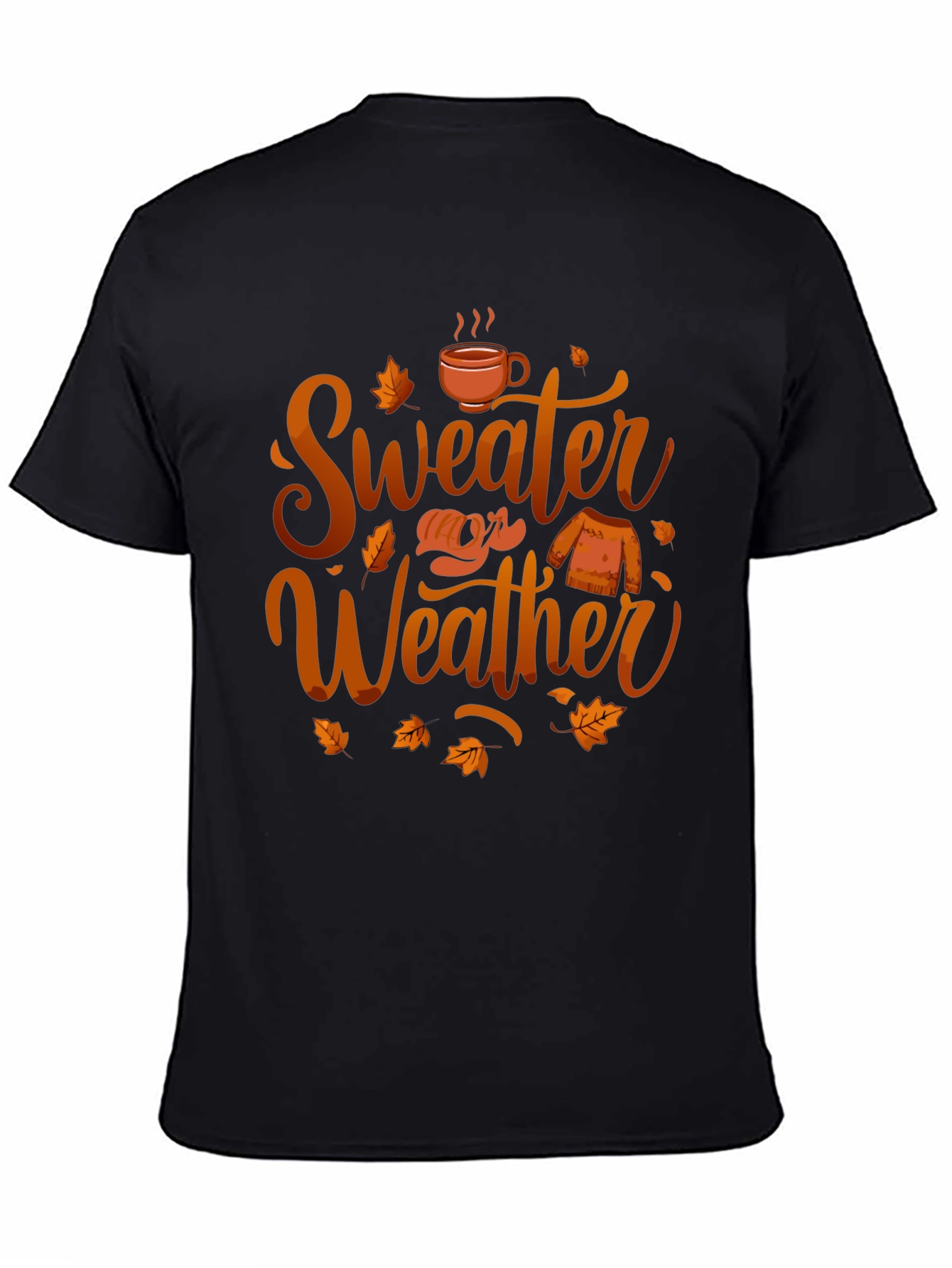 Sweater Weather T-Shirt - Autumn Vibes