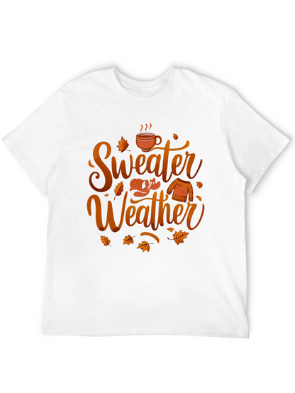 Sweater Weather T-Shirt - Autumn Vibes