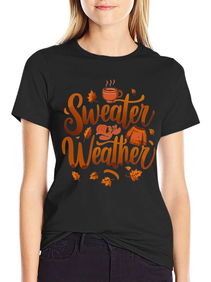 Sweater Weather T-Shirt - Autumn Vibes