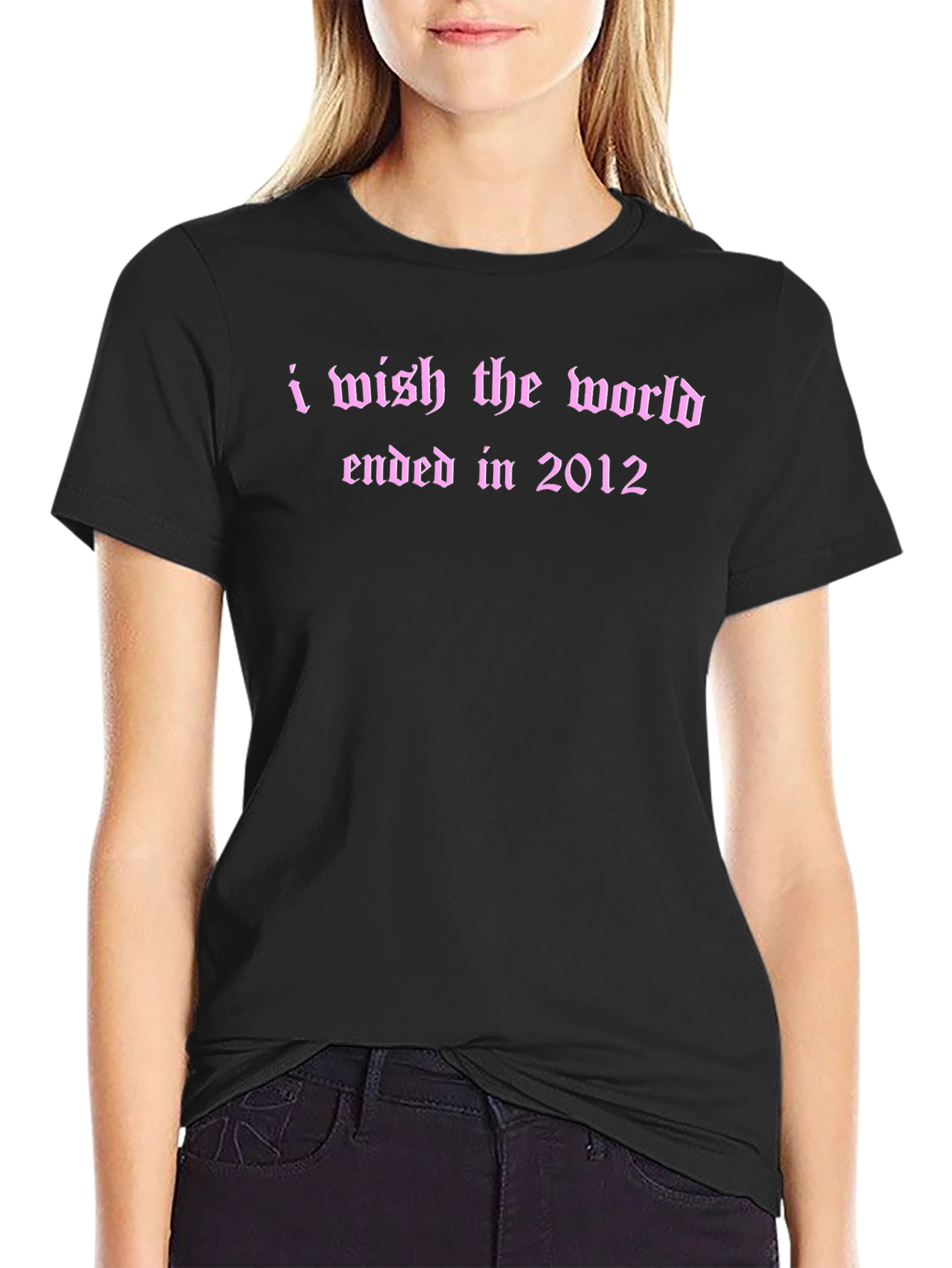 I Wish The World Ended T-Shirt
