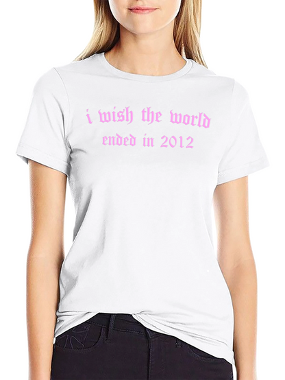I Wish The World Ended T-Shirt