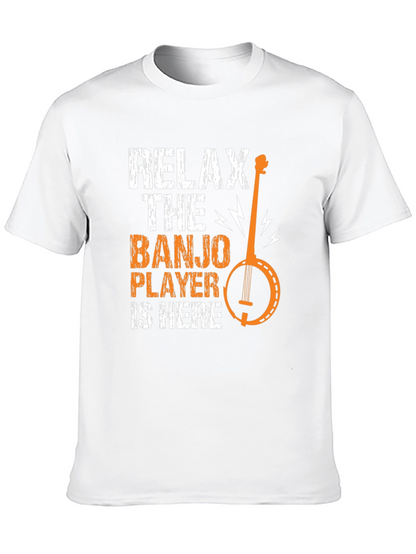 Relax the Banjo Player is Here Graphic Tee