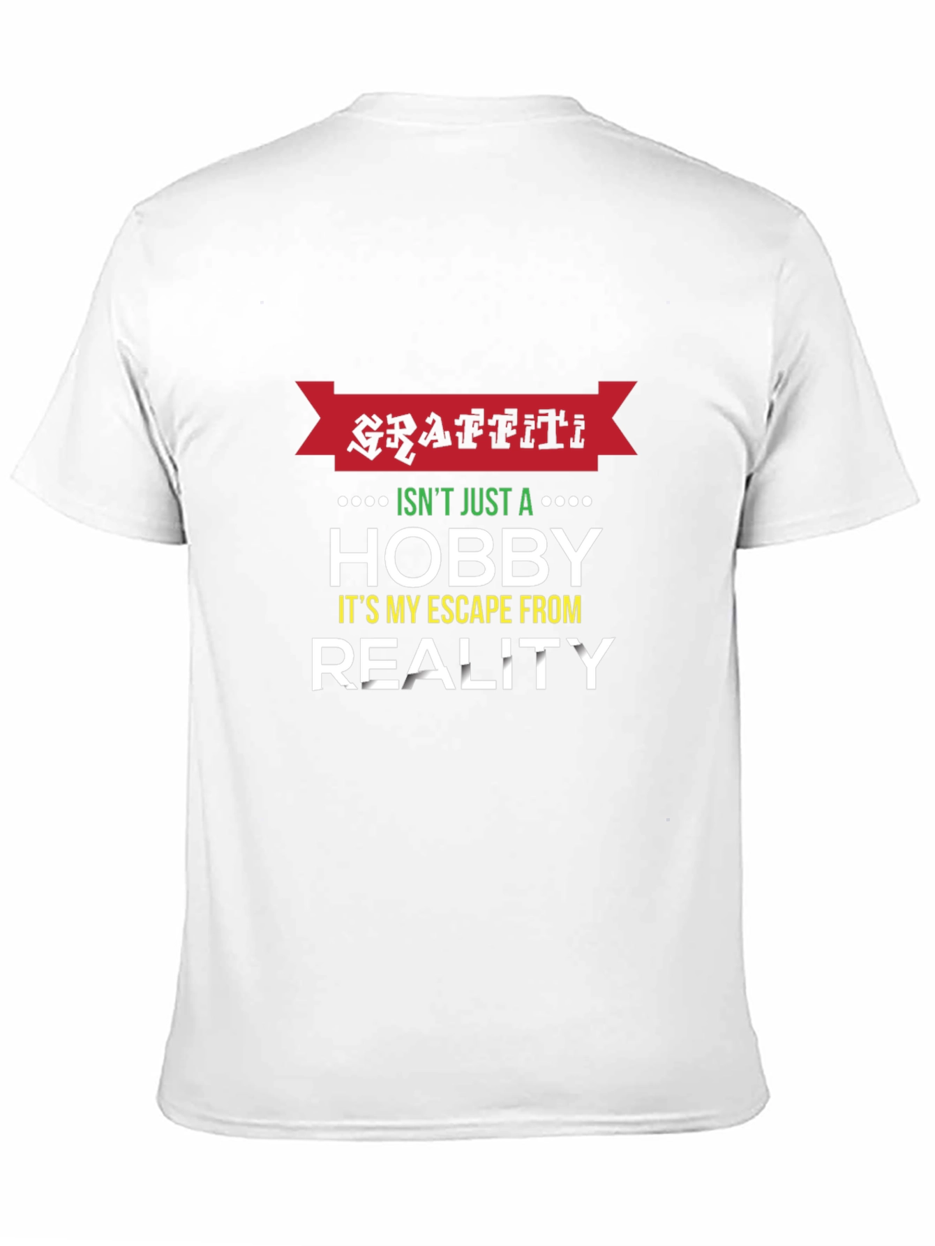 Graffiti Hobby Graphic Tee - Escape Reality T-Shirt