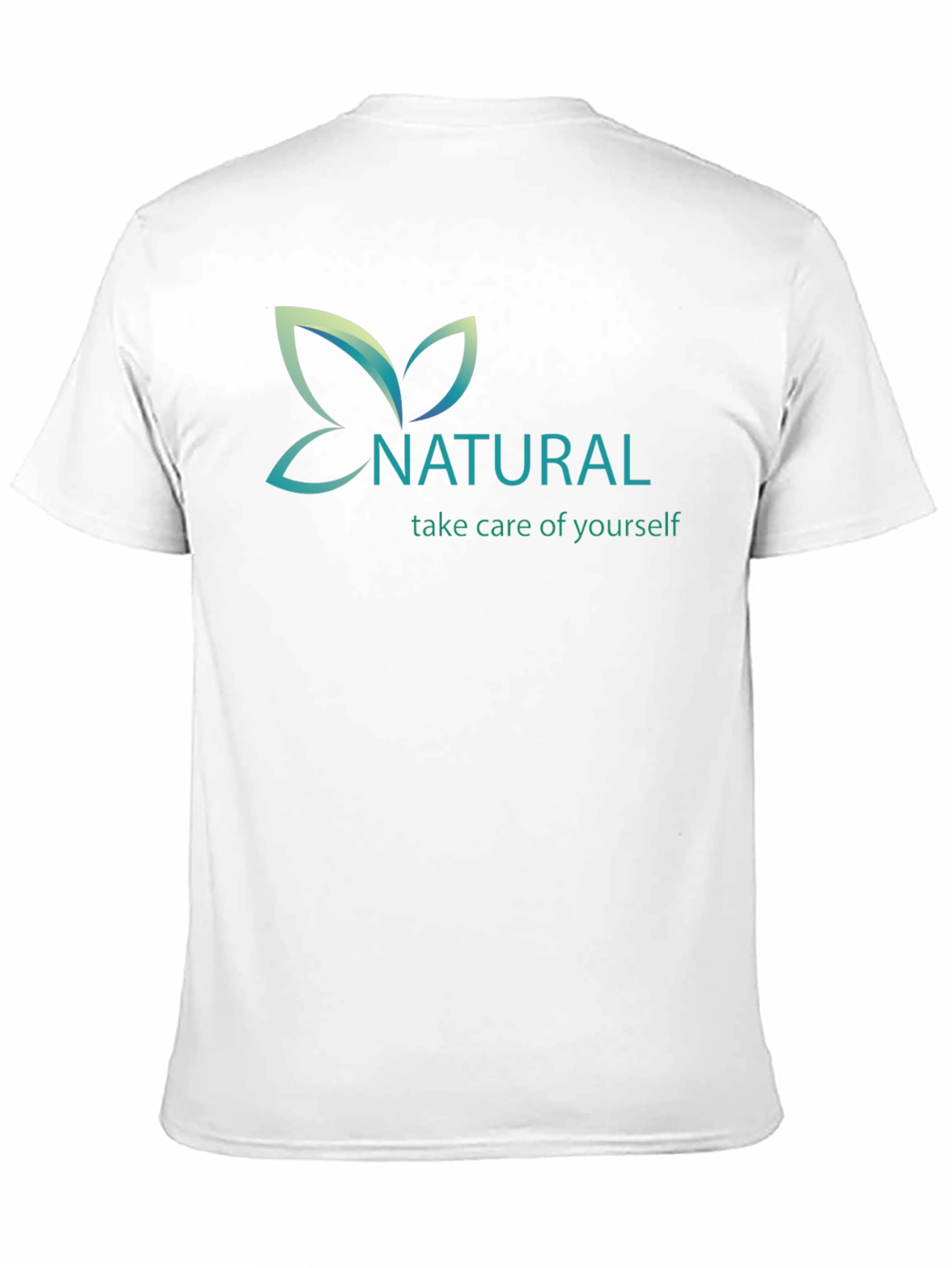 Natural T-Shirt: Take Care of Yourself