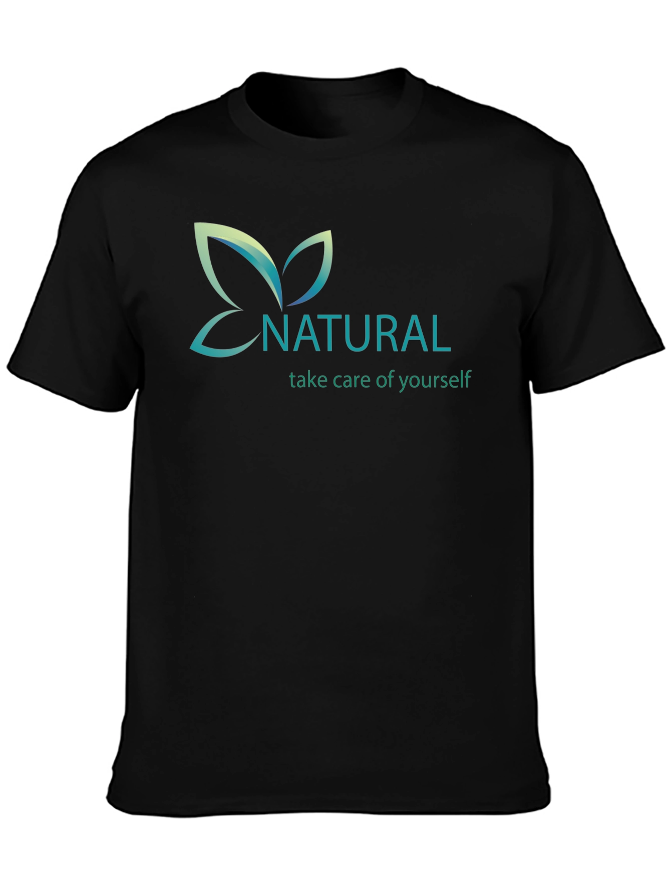 Natural T-Shirt: Take Care of Yourself