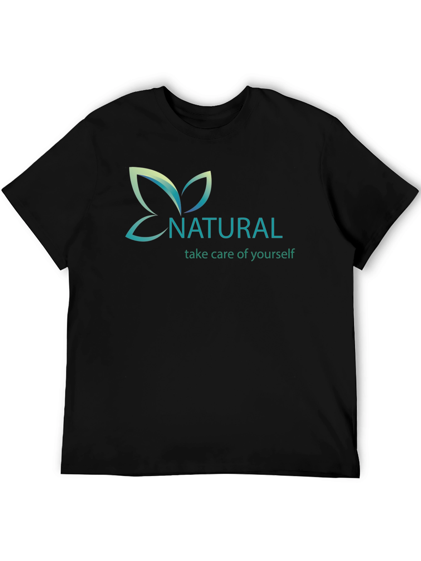 Natural T-Shirt: Take Care of Yourself
