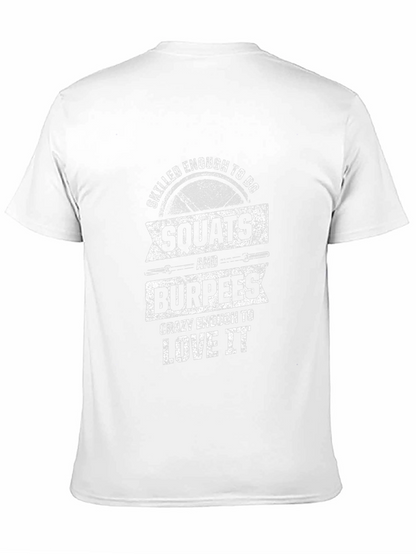 Squats & Burpees Workout T-Shirt - Fitness Apparel