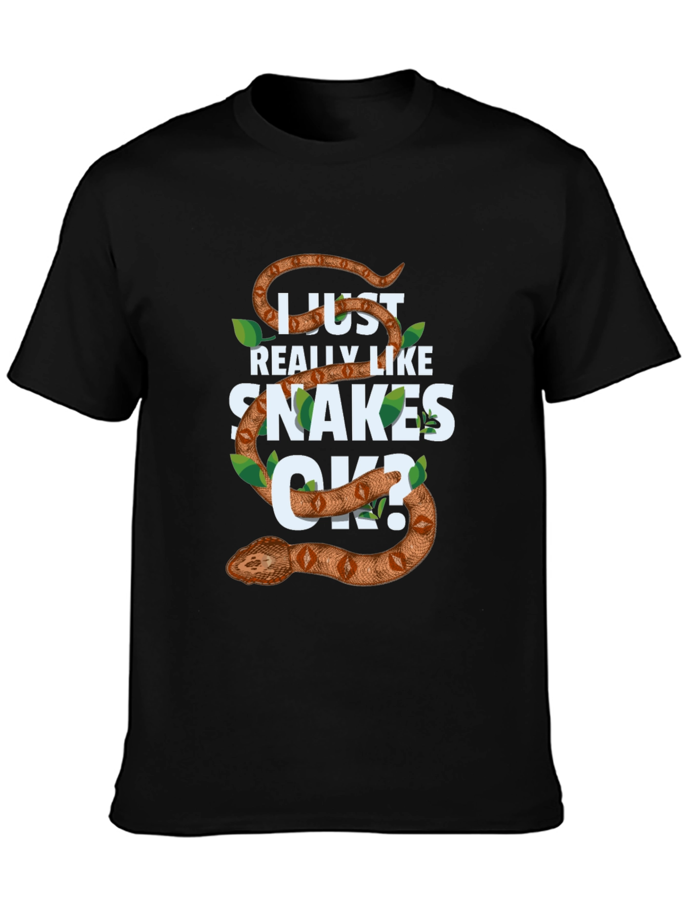 I Just Really Like Snakes OK? Mens T-shirt