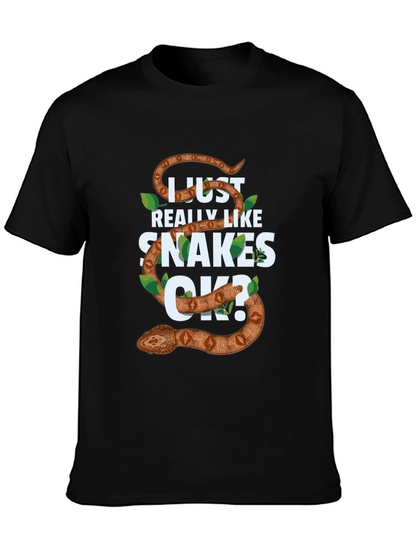 I Just Really Like Snakes OK? Mens T-shirt