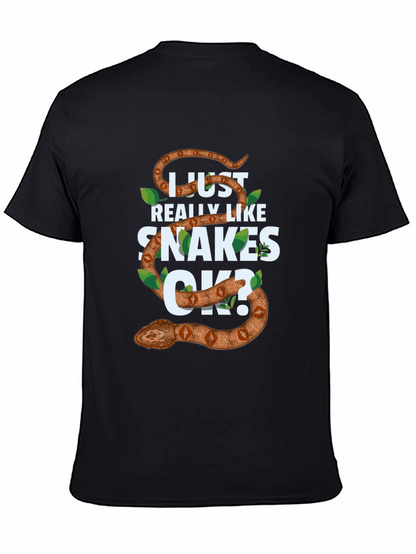 I Just Really Like Snakes OK? Mens T-shirt