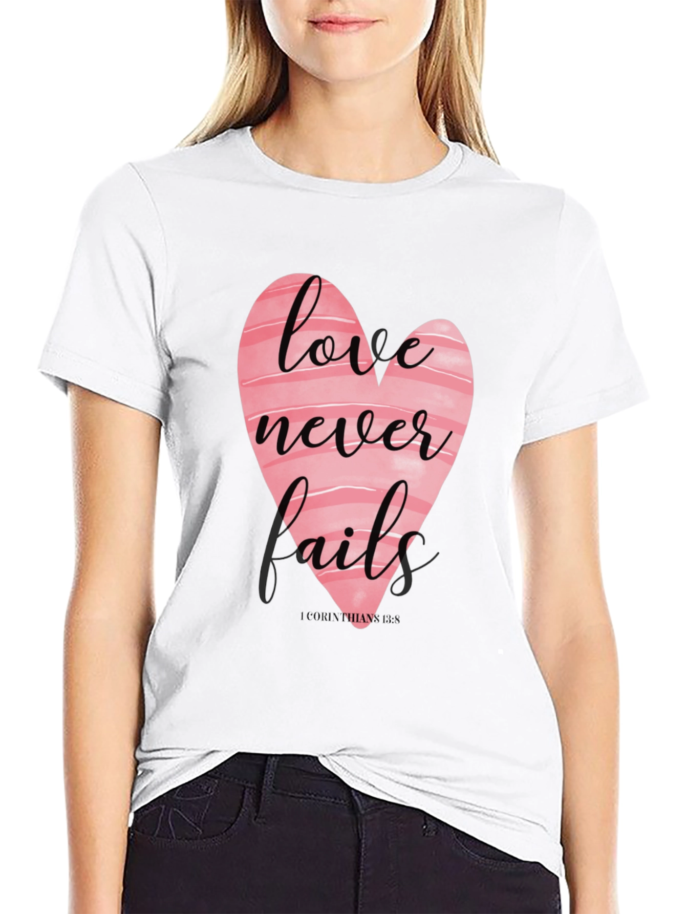 Love Never Fails T-Shirt - Christian Apparel