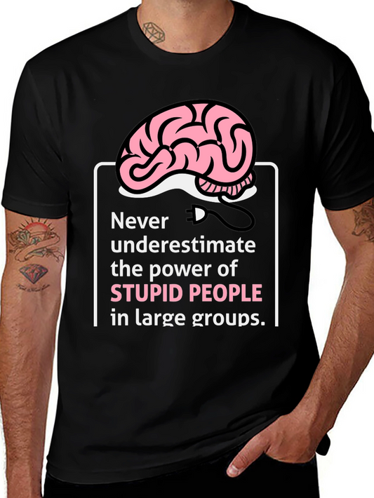 Stupid People Power T-Shirt