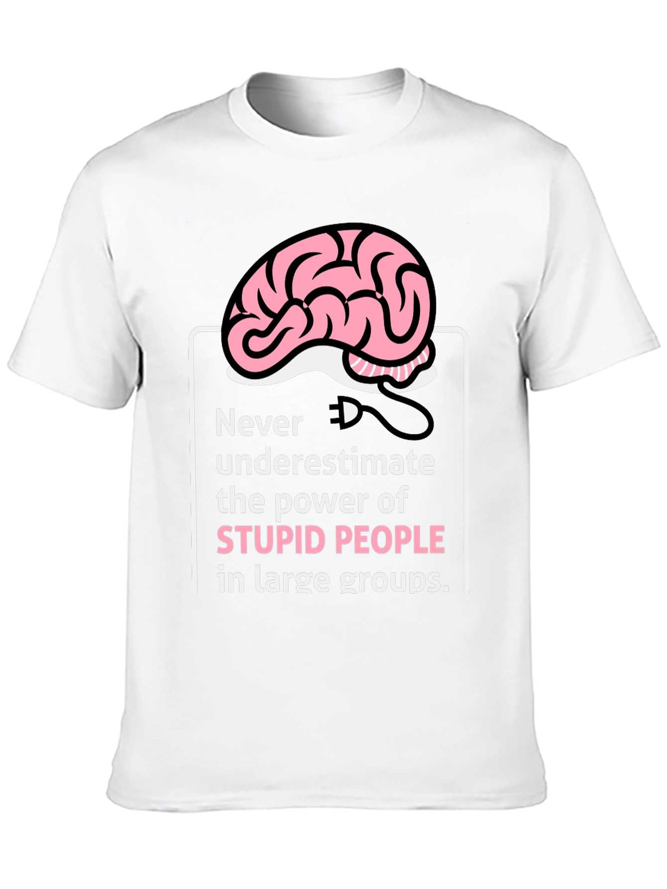 Stupid People Power T-Shirt