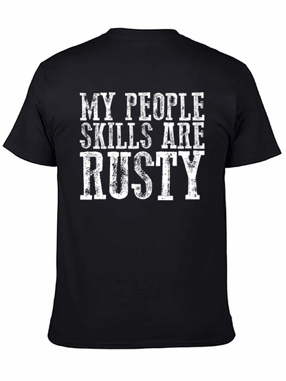 Funny My People Skills Are Rusty Graphic T-Shirt