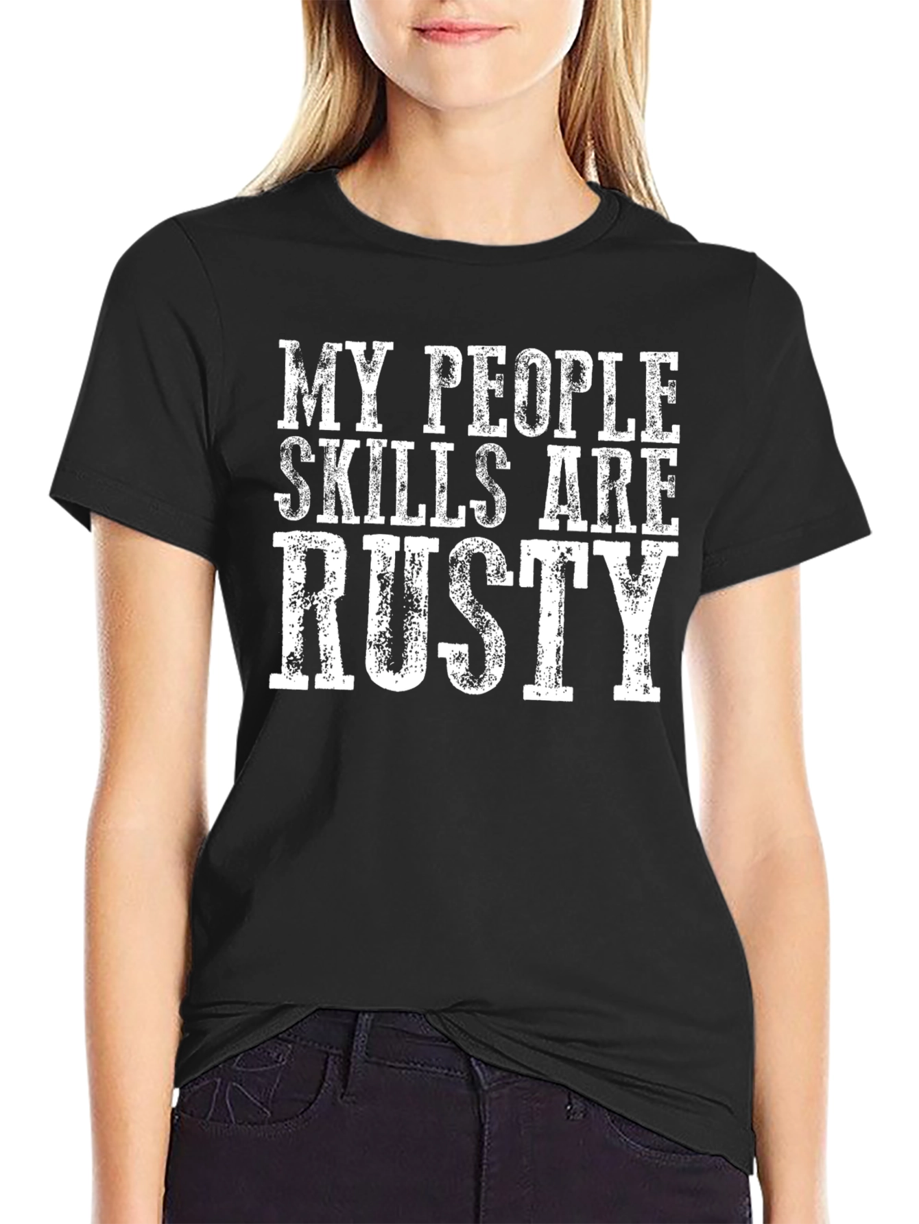 Funny My People Skills Are Rusty Graphic T-Shirt