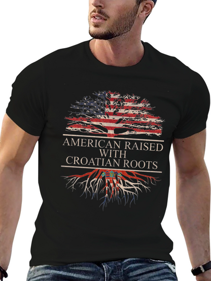 American Raised With Croatian Roots T-Shirt