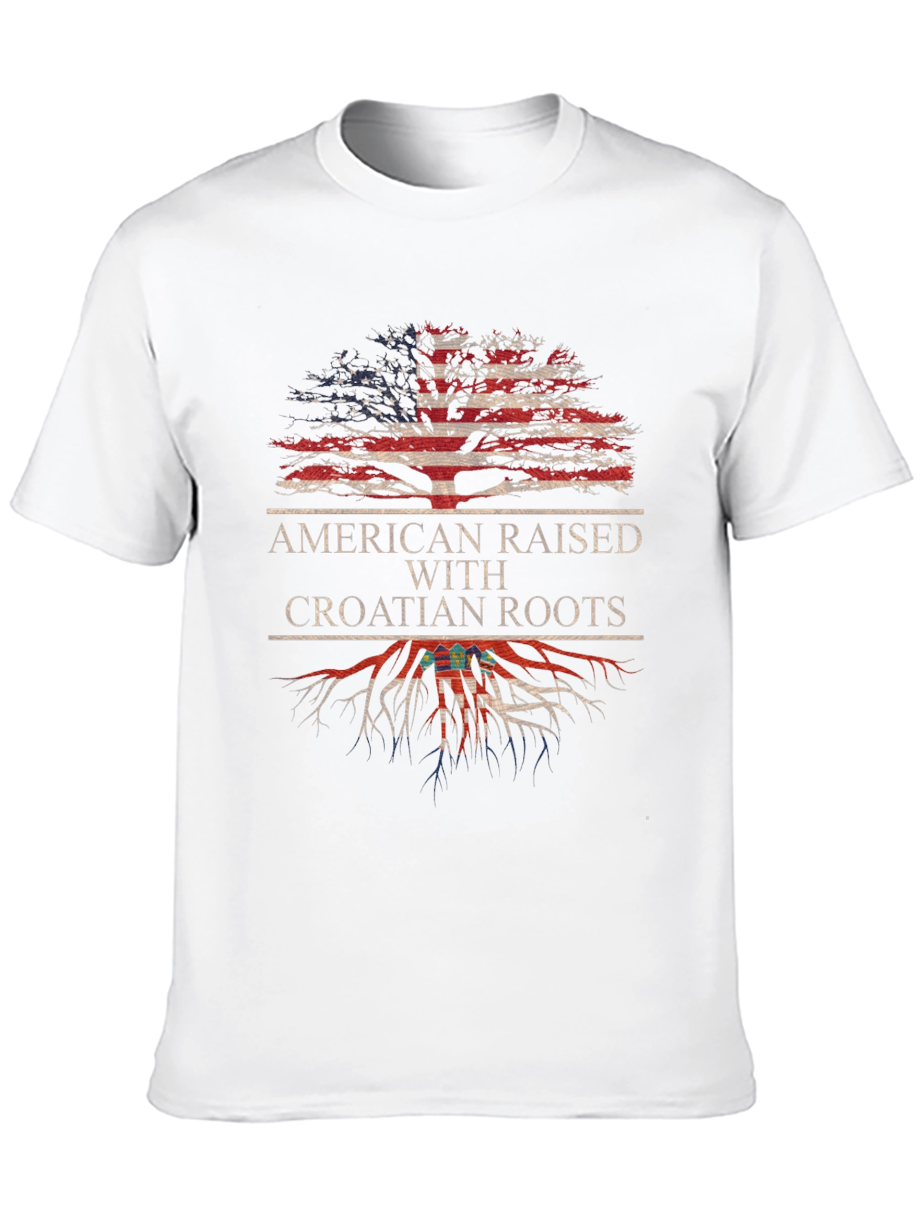 American Raised With Croatian Roots T-Shirt