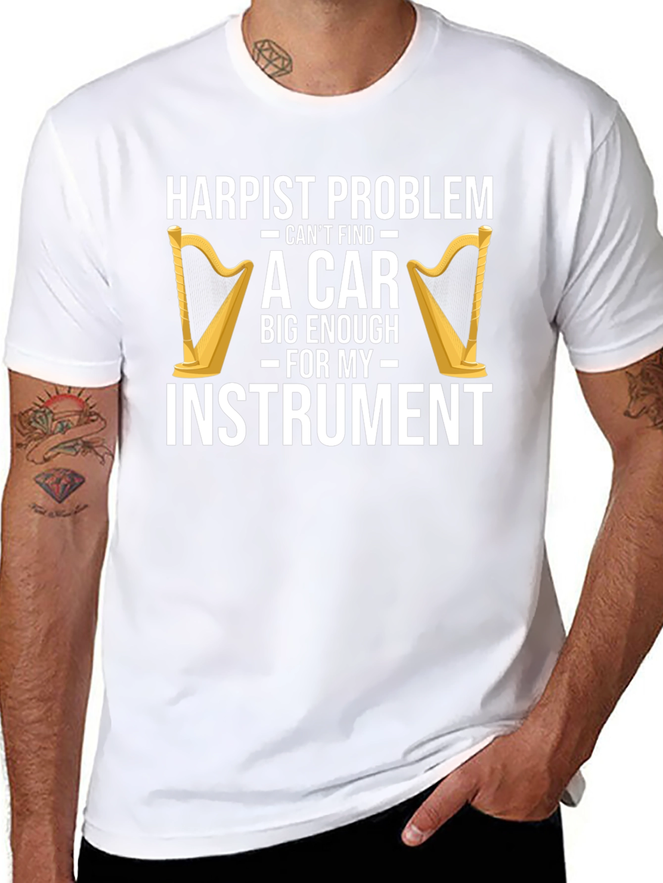 Harpist Problem Funny T-Shirt - Instrument Car Trouble
