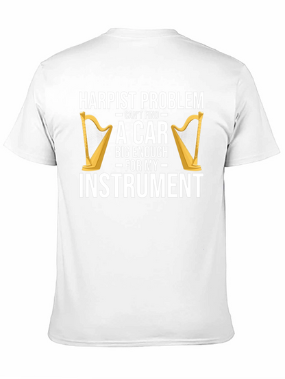 Harpist Problem Funny T-Shirt - Instrument Car Trouble