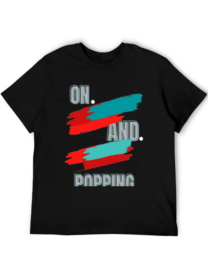 On and Popping Graphic T-Shirt