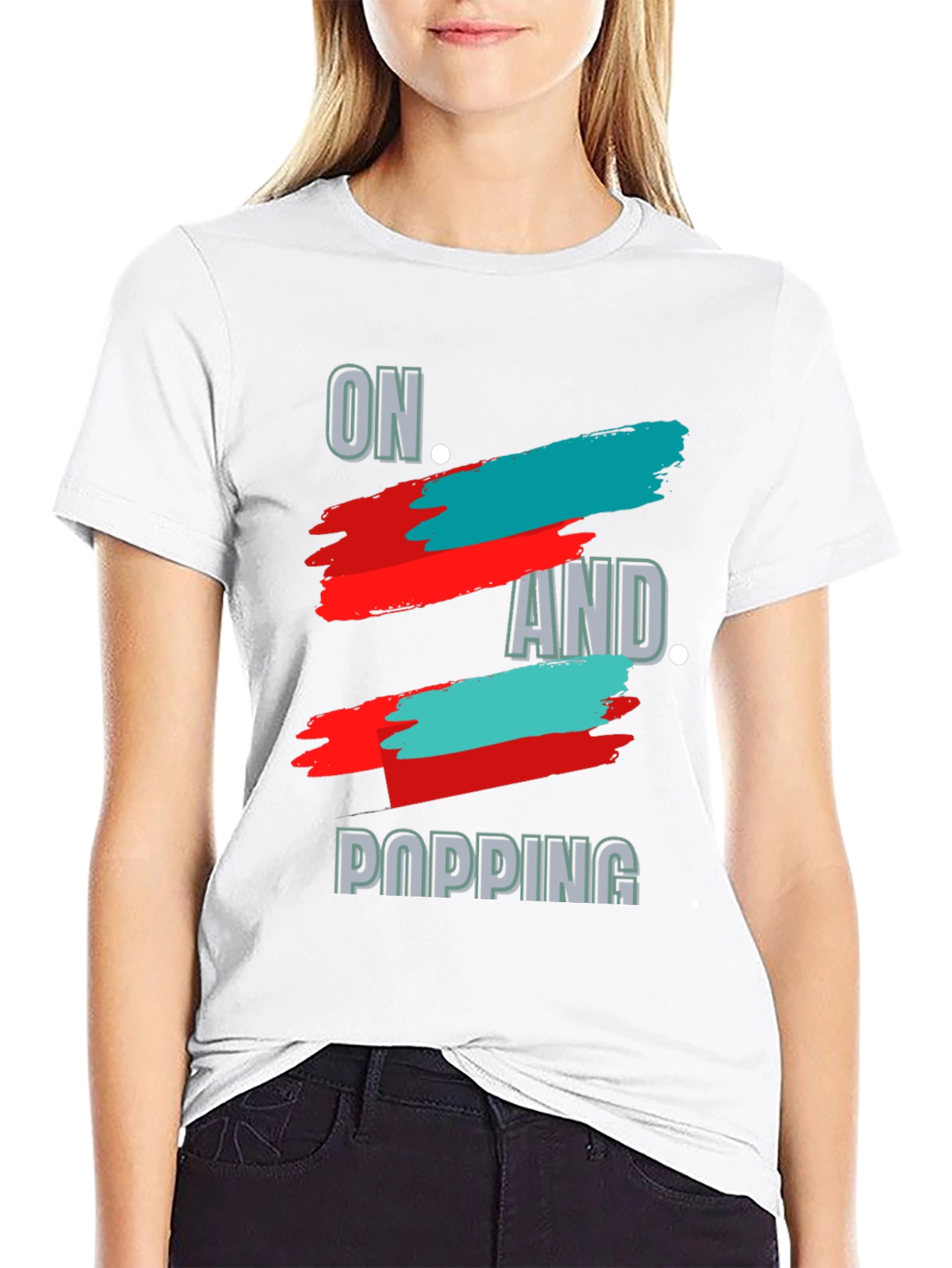 On and Popping Graphic T-Shirt