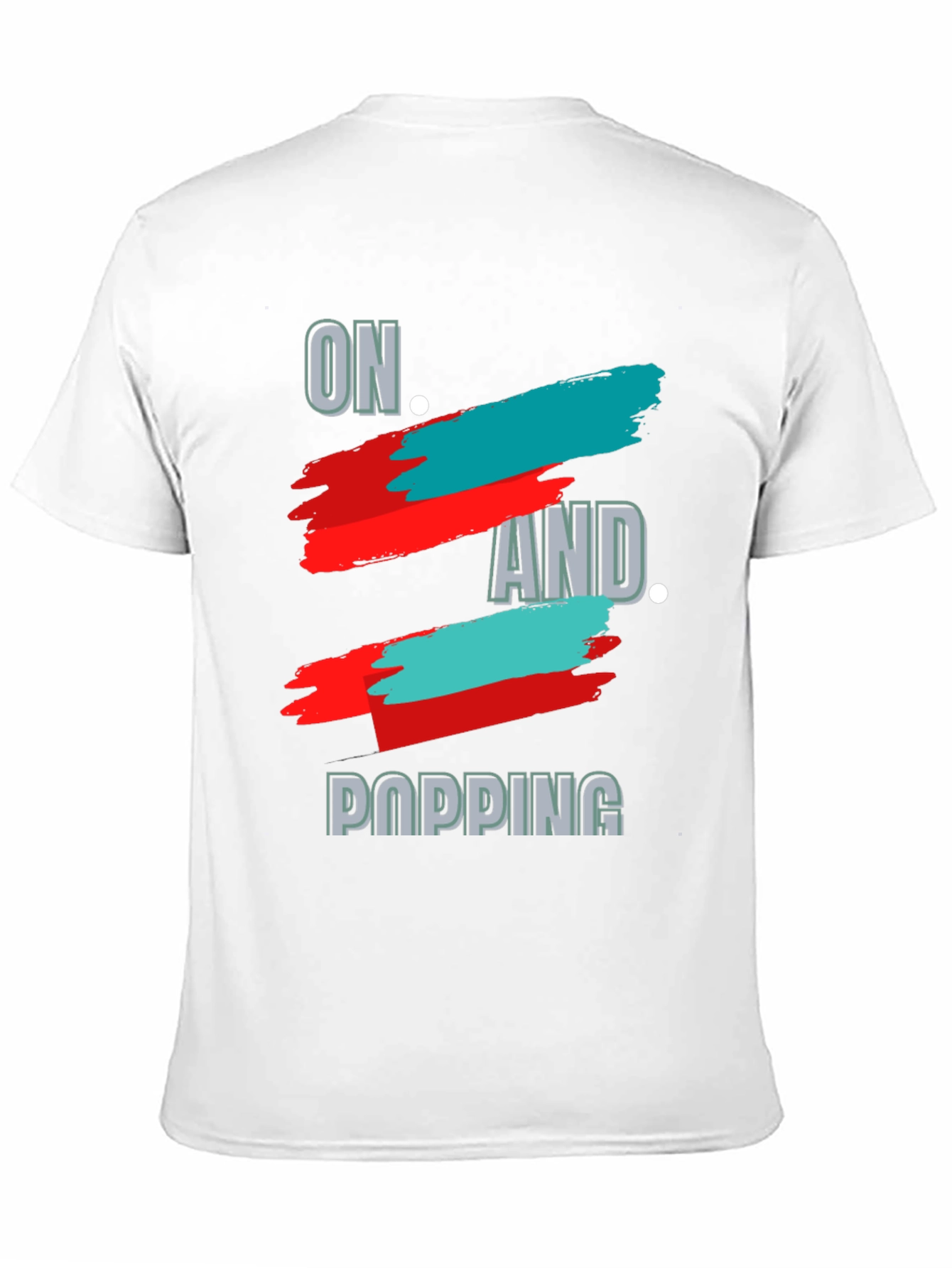 On and Popping Graphic T-Shirt