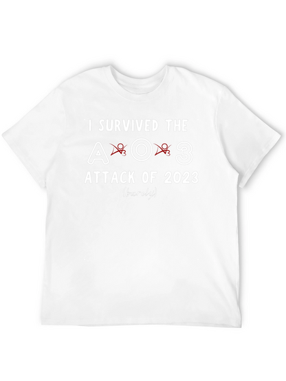 I Survived the A03 Attack of 2023 T-Shirt