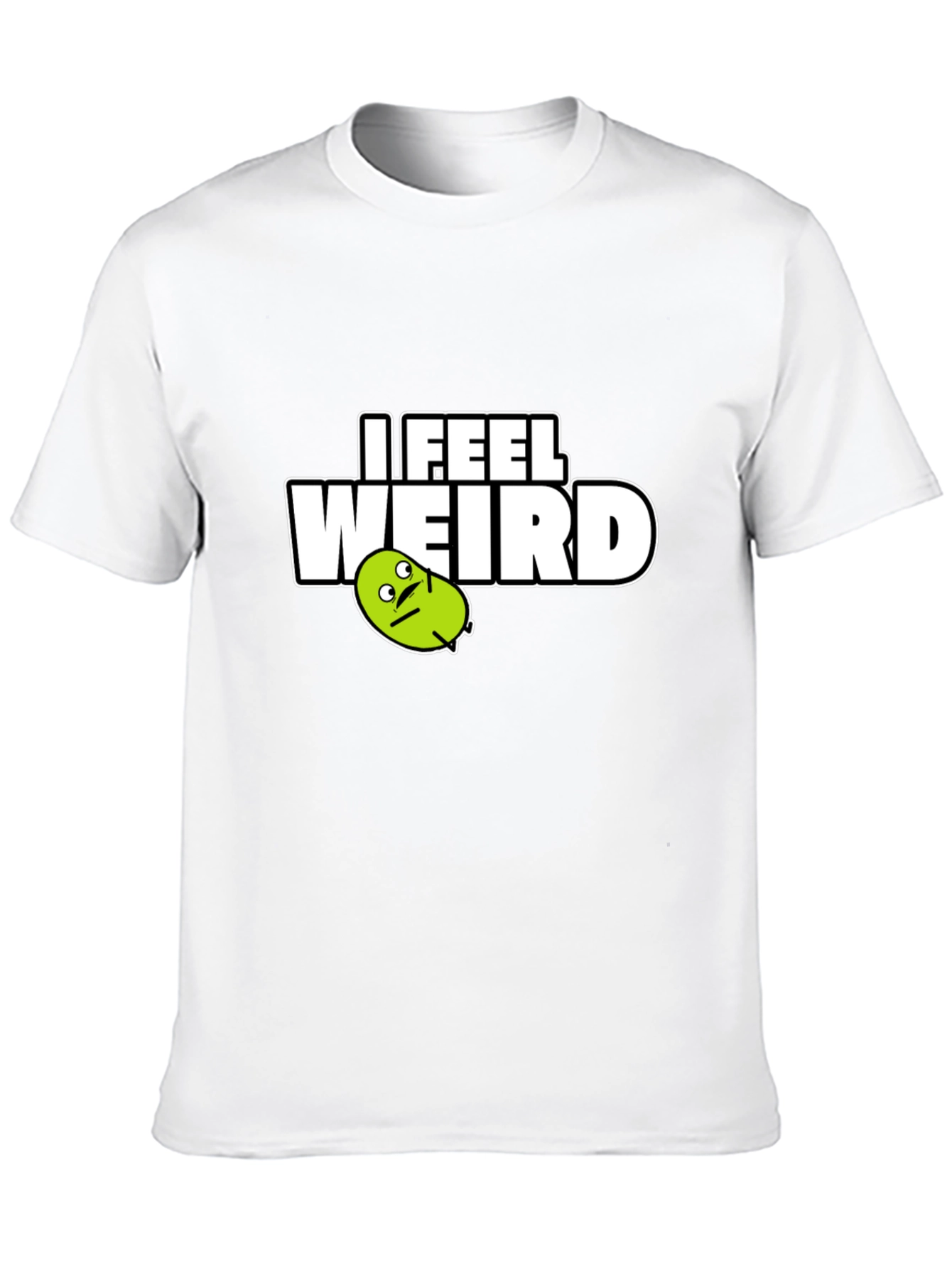 I Feel Weird Graphic Tee - Black Cotton T-Shirt