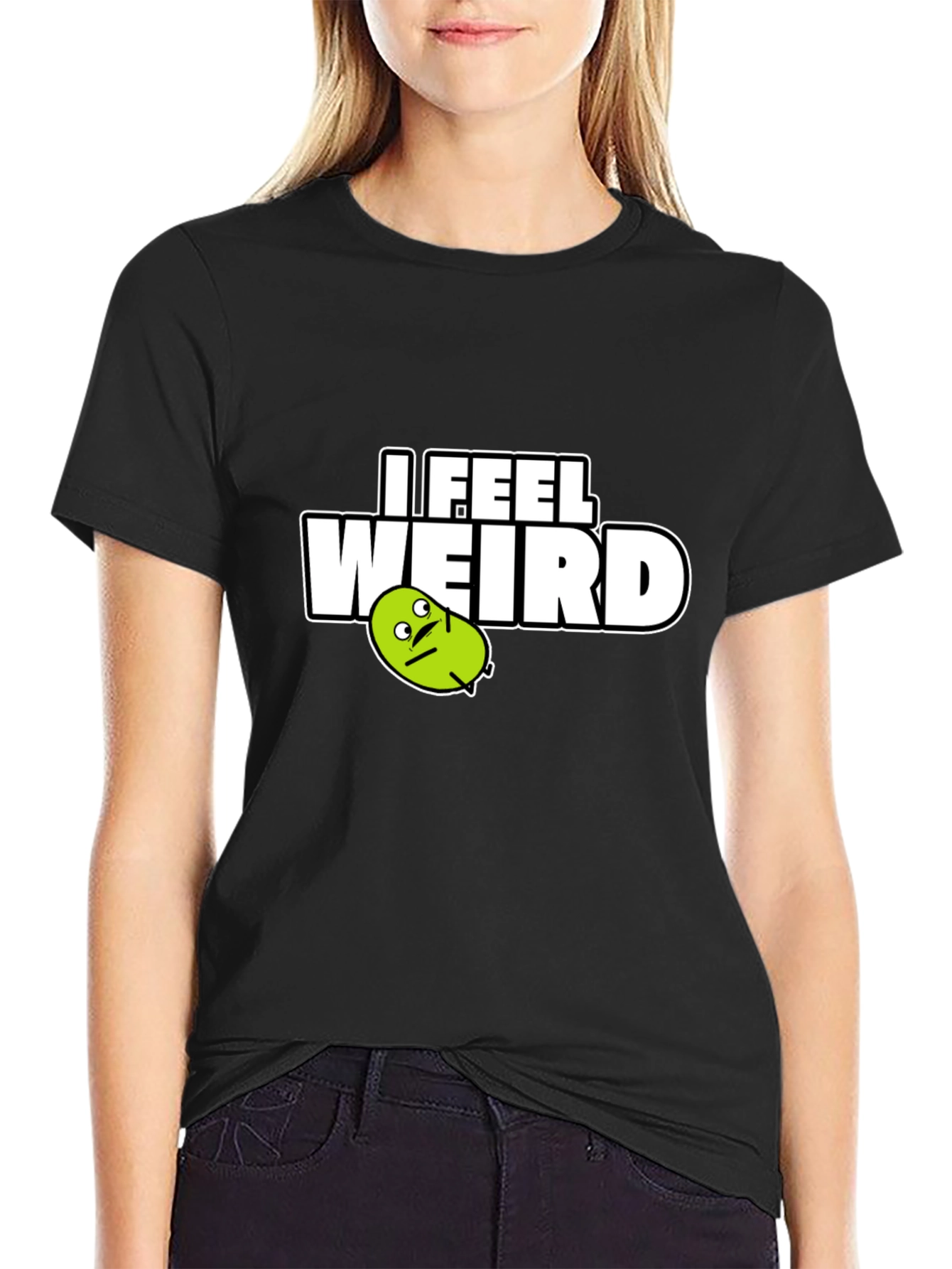 I Feel Weird Graphic Tee - Black Cotton T-Shirt