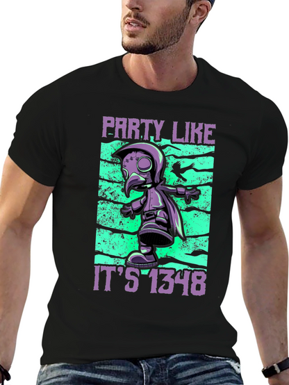 Party Like Its 1348 T-Shirt