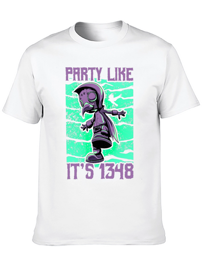 Party Like Its 1348 T-Shirt