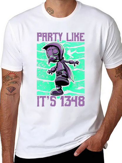 Party Like Its 1348 T-Shirt