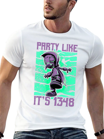 Party Like Its 1348 T-Shirt