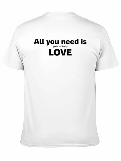 All You Need Is Love - Graphic T-Shirt