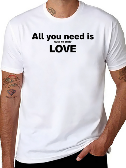 All You Need Is Love - Graphic T-Shirt