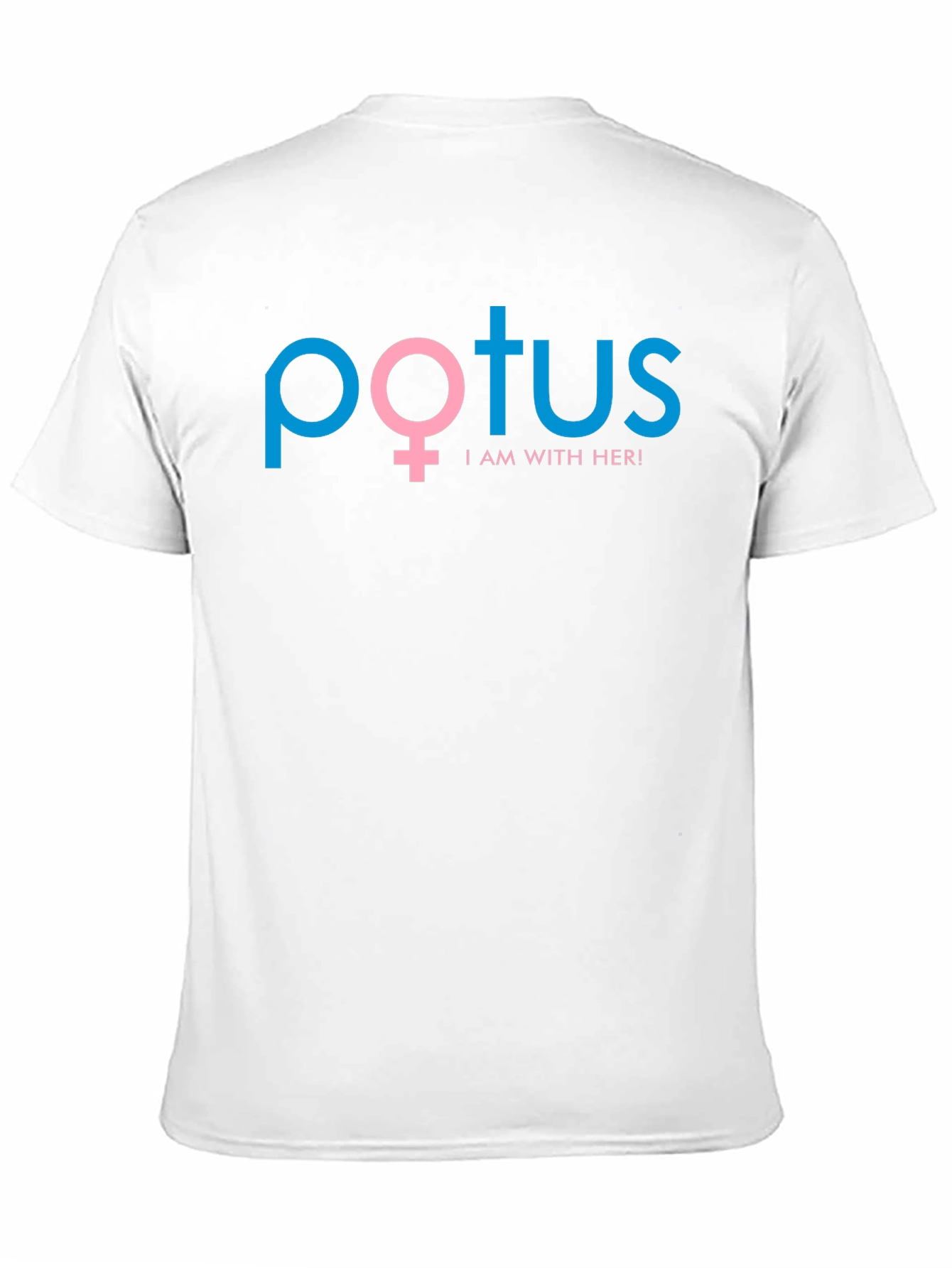 POTUS Im With Her T-Shirt