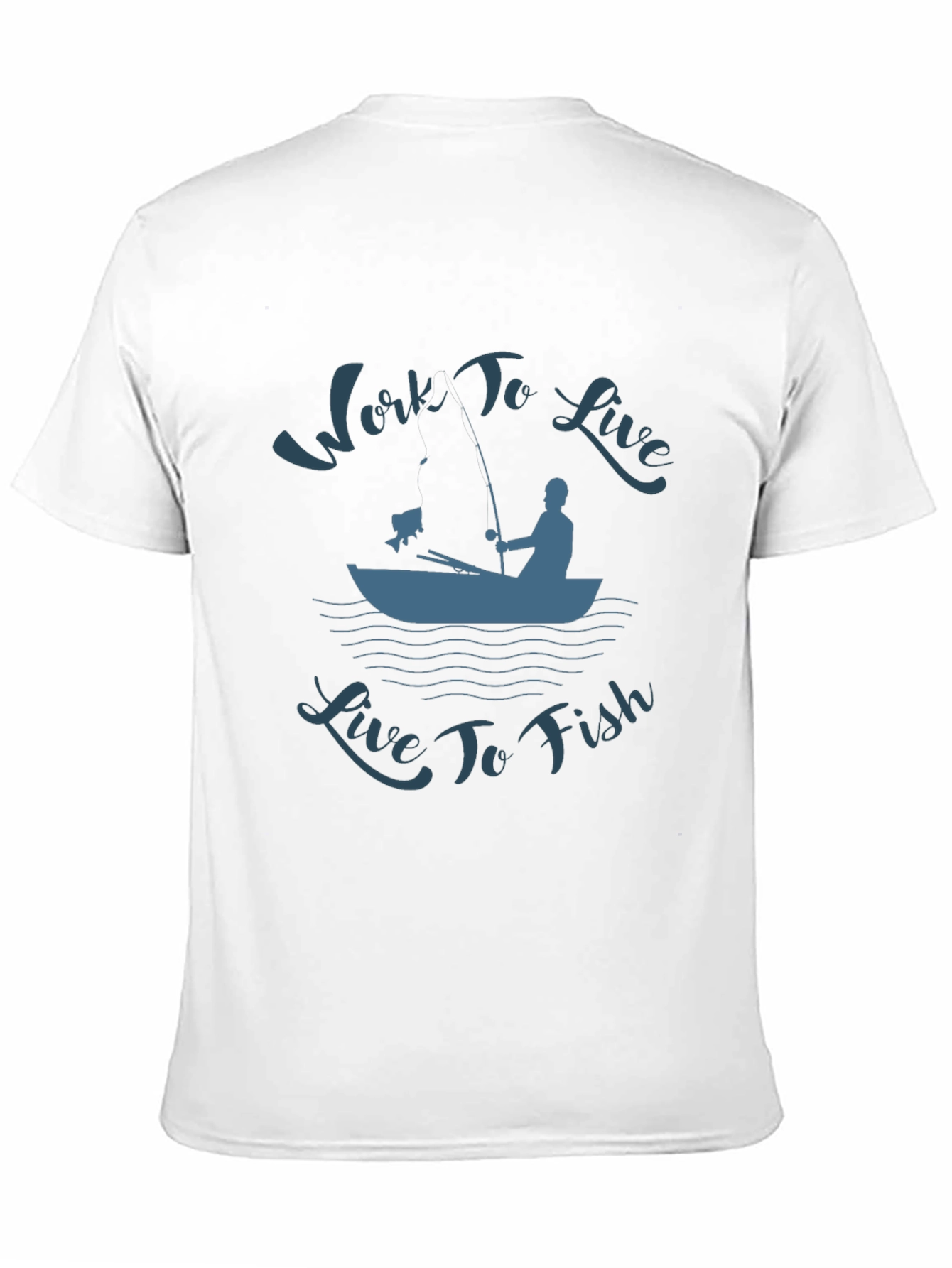 Work To Live Live To Fish Graphic T-Shirt
