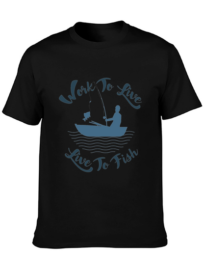 Work To Live Live To Fish Graphic T-Shirt