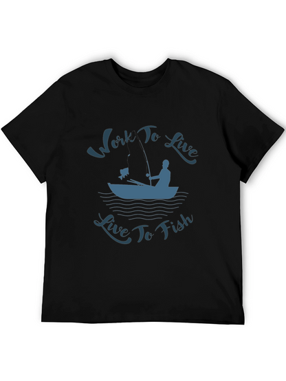 Work To Live Live To Fish Graphic T-Shirt