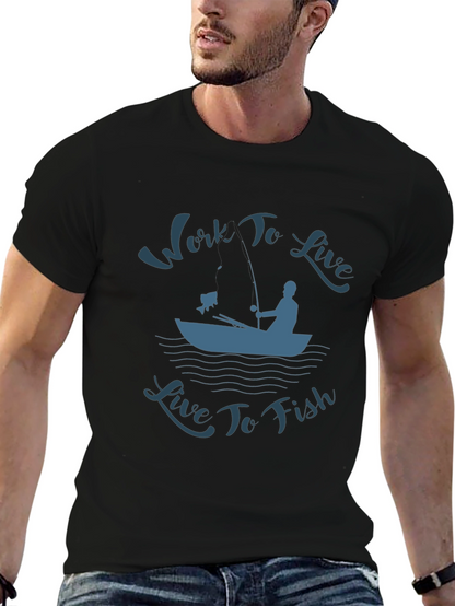 Work To Live Live To Fish Graphic T-Shirt