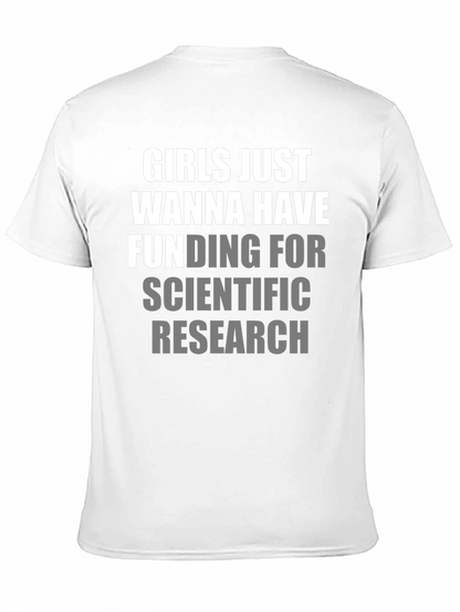 Girls Just Wanna Have Funding T-Shirt