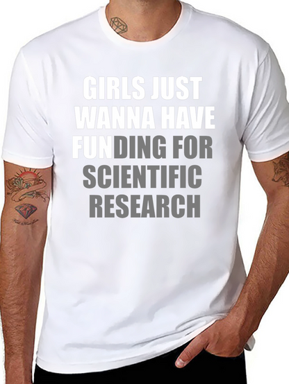 Girls Just Wanna Have Funding T-Shirt