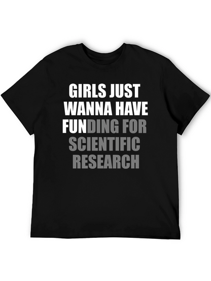 Girls Just Wanna Have Funding T-Shirt