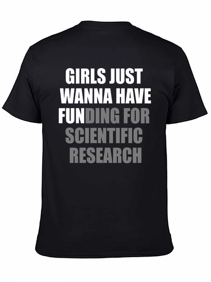 Girls Just Wanna Have Funding T-Shirt