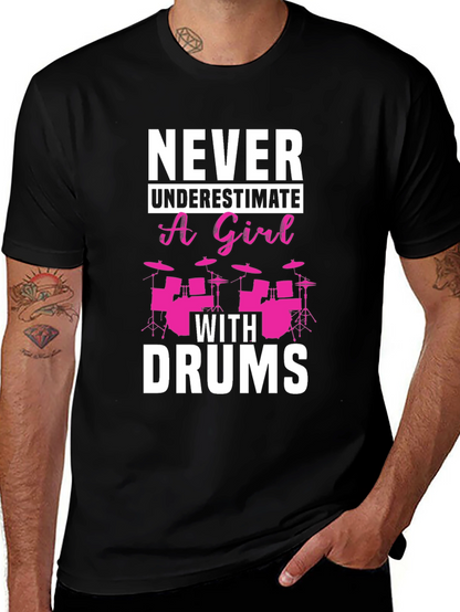 Never Underestimate a Girl With Drums Black T-Shirt