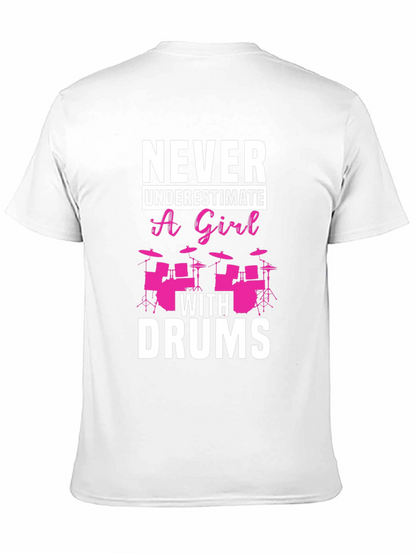 Never Underestimate a Girl With Drums Black T-Shirt