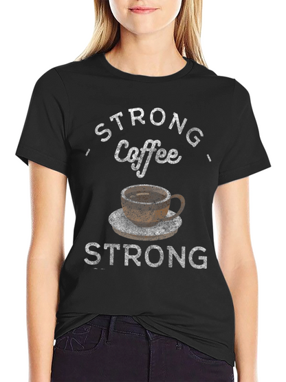 Strong Coffee Graphic T-Shirt - Comfort Fit